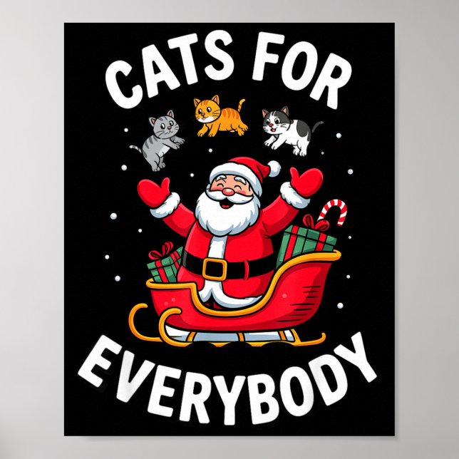 Cat Lover Christmas Santa Sleigh Cats For Everybod Poster (Front)