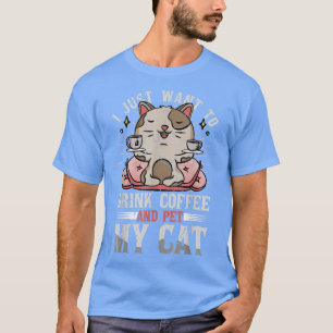 Cat Lover Coffee Drinker Funny Pet And Caffeine Hu T-Shirt