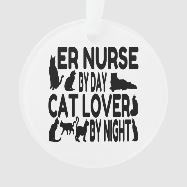 Cat Lover ER Nurse Ornament (Front)