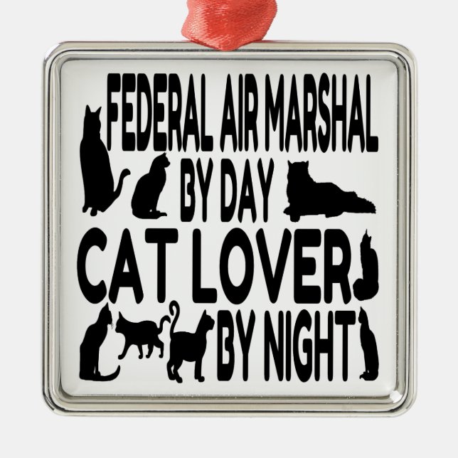 Cat Lover Federal Air Marshal Metal Tree Decoration (Front)