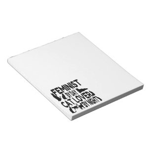 Cat Lover Feminist Notepad
