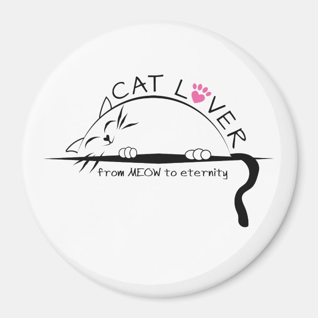 Cat Lover from MEOW to Eternity Magnet (Front)