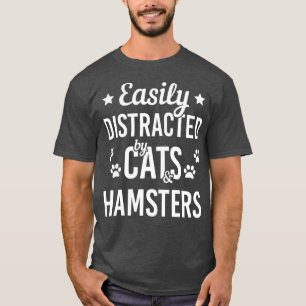 Cat Lover Hamster Lover Cats And Hamsters Funny T-Shirt