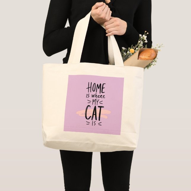 Cat Lover Home is where my cat is Large Tote Bag (Front (Product))