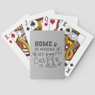 Cat Lover Home Is Where My Cat Playing Cards