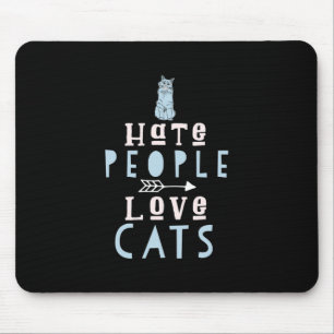 Cat Lover I Love Cats And People Mouse Mat