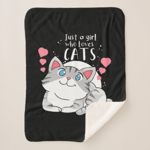 Cat Lover Just A Girl Who Loves Cat Sherpa Blanket