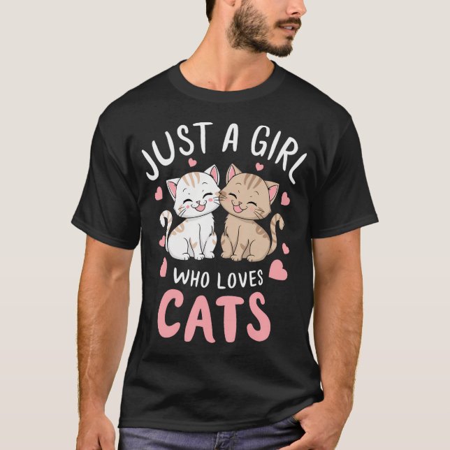 Cat Lover Just A Girl Who Loves Cats T-Shirt (Front)