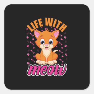 Cat Lover   Life With Meow Square Sticker