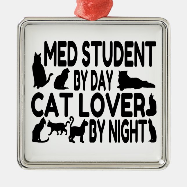 Cat Lover Med Student Metal Tree Decoration (Front)