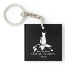 Cat Lover My Cat Mum Could Run The Country Better