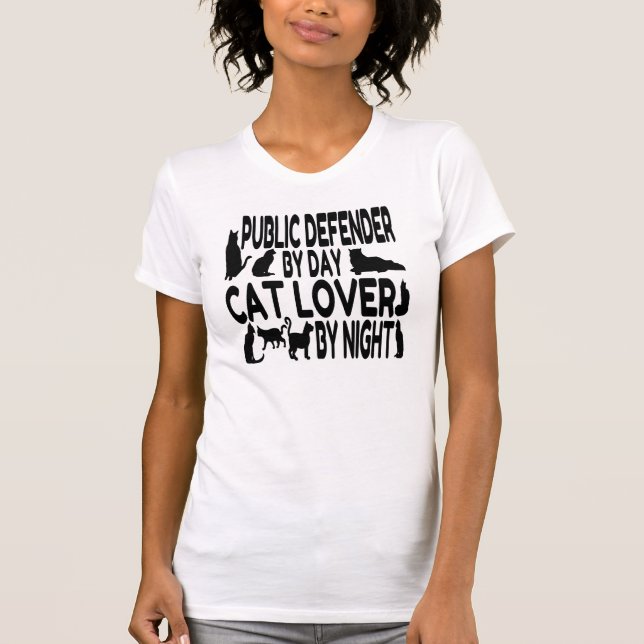 Cat Lover Public Defender T-Shirt (Front)
