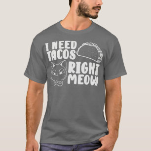 Cat Lover Tacos Kitten Taco T-Shirt