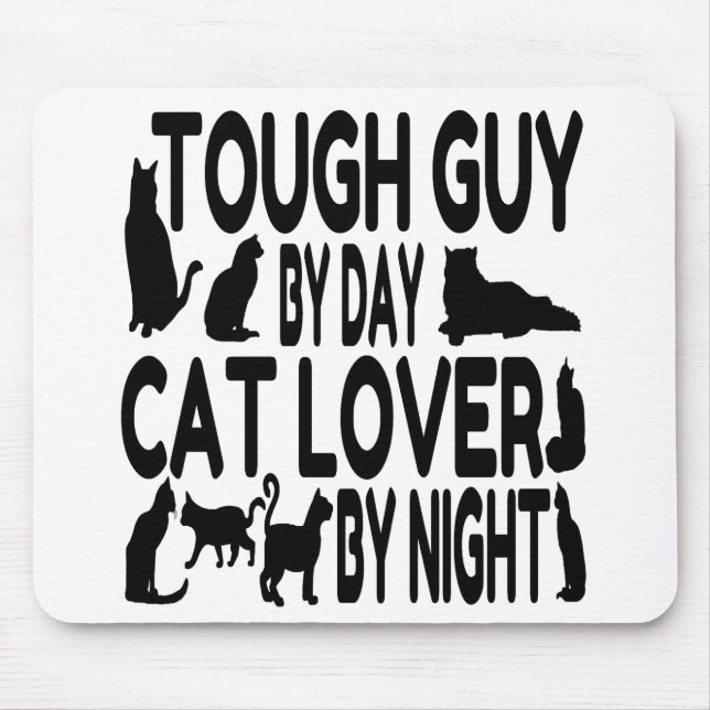 Cat Lover Tough Guy Mouse Mat (Front)