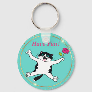 Cat Lover Tuxedo Cat Have Fun Key Ring
