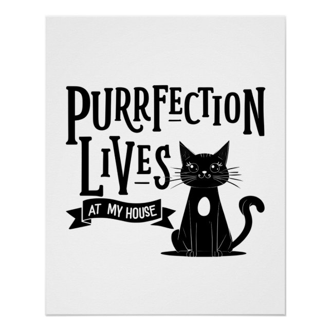 Cat Lover Wall Art – “Purrfection Lives at My Hous (Front)