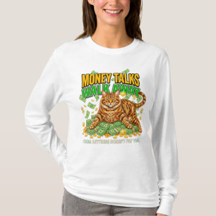 Cat Lover Women Funny Money Talks Sarcastic T-Shirt