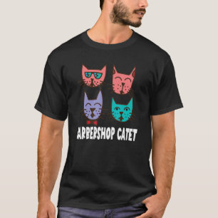 Cat lover's Barbershop Catet Barbershop Quartet Si T-Shirt