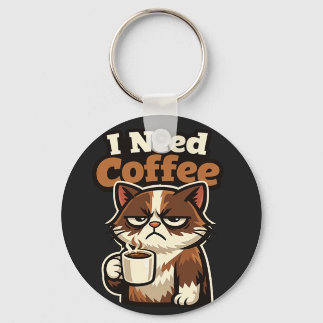 CAT MEME “I NEED COFFE” KEY RING (Front)