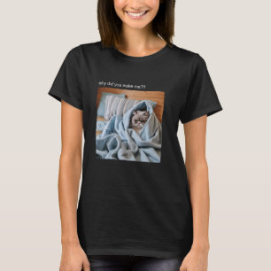 Cat Meme Tshirt Silly Cat Funny Kitty Meow Hiss Ki