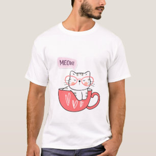 cat meow in a cup T-Shirt
