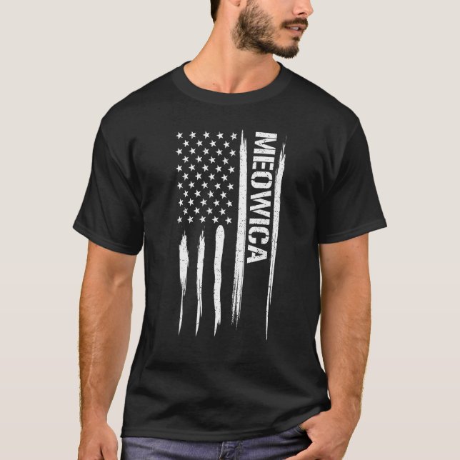 Cat Meowica - American Flag Sayings T-Shirt (Front)