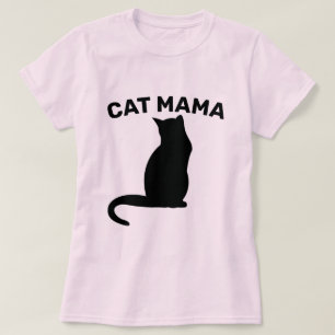 CAT MOM (CAT MAMA) T-Shirts
