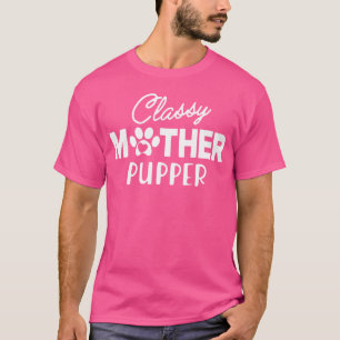 Cat Mom Classy Mother Pupper boy 70s family T-Shirt
