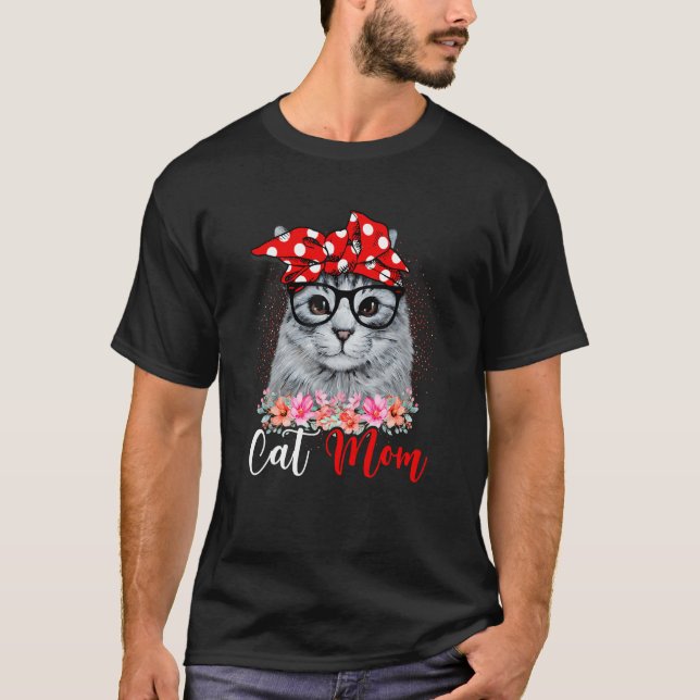 Cat Mom Floral Dot Glasses Mothers Day Sarcastic P T-Shirt (Front)