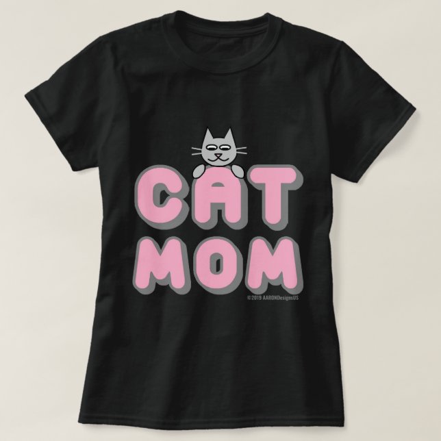 "CAT MOM" Pink and Black T-Shirt (Design Front)