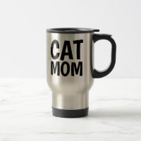 CAT MOM TRAVEL MUG