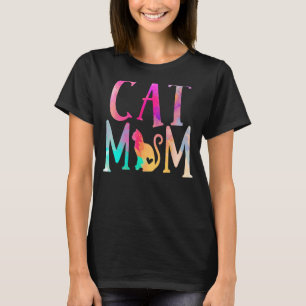 Cat Mom Water Color Funny Cat Owner Woman Mothers T-Shirt