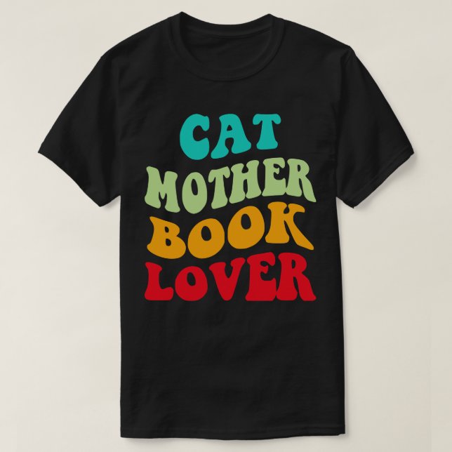 Cat Mother Book Lover III T-Shirt (Design Front)