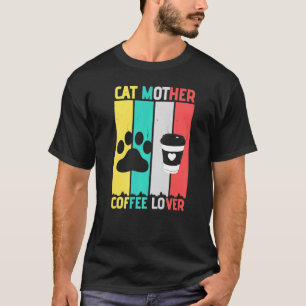 Cat Mother Coffee   funny cat mum Retro Vintaeg T-Shirt