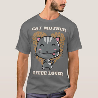 Cat mother coffee lover 24 T-Shirt