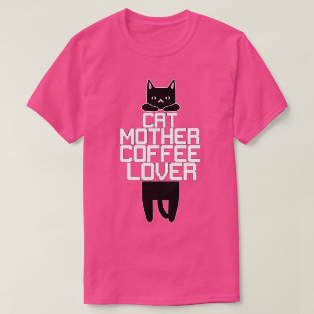 Cat Mother Coffee Lover 325 T-Shirt (Design Front)