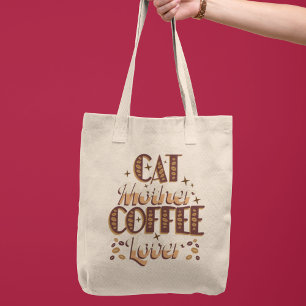 Cat Mother Coffee Lover Tote Bag