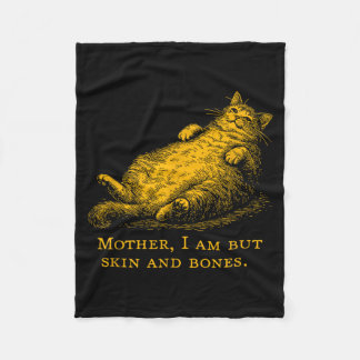 Cat Mother I Am But Skin And Bones Funny Vintage  Fleece Blanket