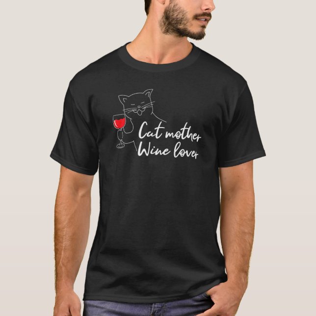 Cat Mother Wine  Funny  Idea T-Shirt (Front)