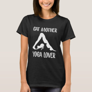Cat Mother Yoga Funny Pet Kitten Mum Meditation T-Shirt