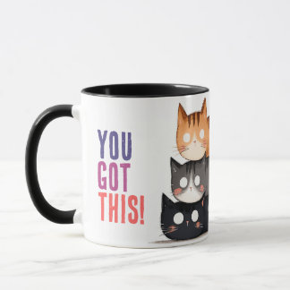 Cat Mug, You Got This! Mug