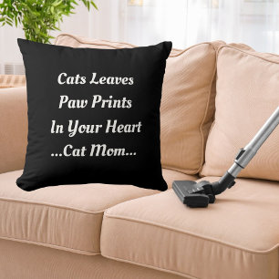 Cat Mum Cat Imprint In Your Heart Cute Funny Black Cushion