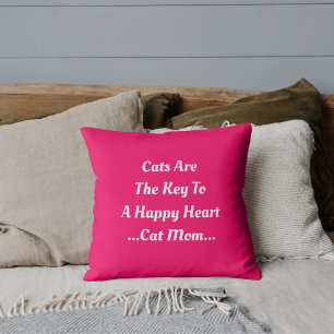 Cat Mum Cats Are Key To A Happy Heart Funny Pink Cushion