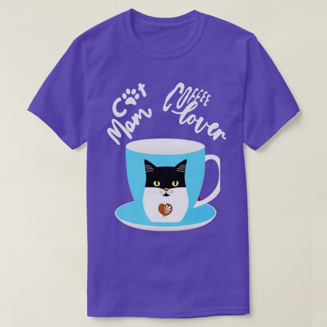 Cat mum coffee lover Cat Design 8 T-Shirt (Design Front)