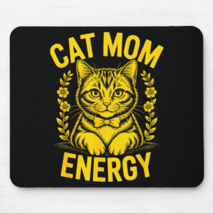 Cat Mum Energy Mouse Mat