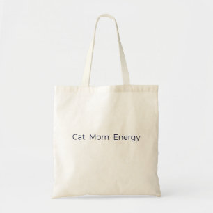 Cat Mum Energy Tote Bag Cute Cat Lover Bag