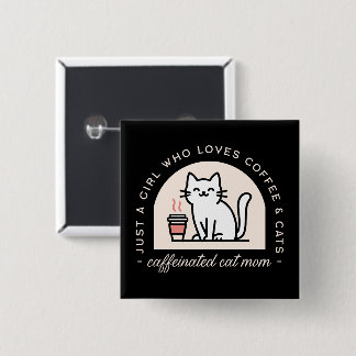 Cat mum funny coffee lovers 15 cm square badge