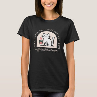 Cat mum funny coffee lovers T-Shirt