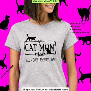 Cat Mum Mode T-Shirt