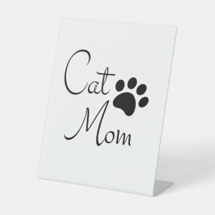 Cat Mum Paw Print Saying Pedestal Sign